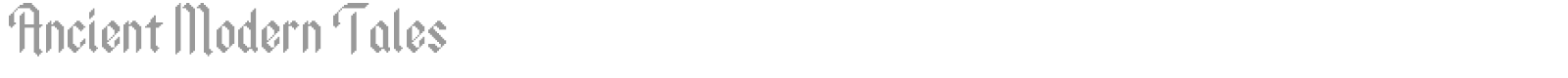Ancient Modern Tales font preview
